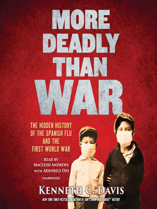 Title details for More Deadly Than War by Kenneth C. Davis - Wait list